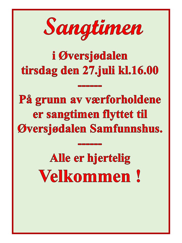 Sangkveld i Øversjødalen flyttet fra Nybo til samfunnshuset